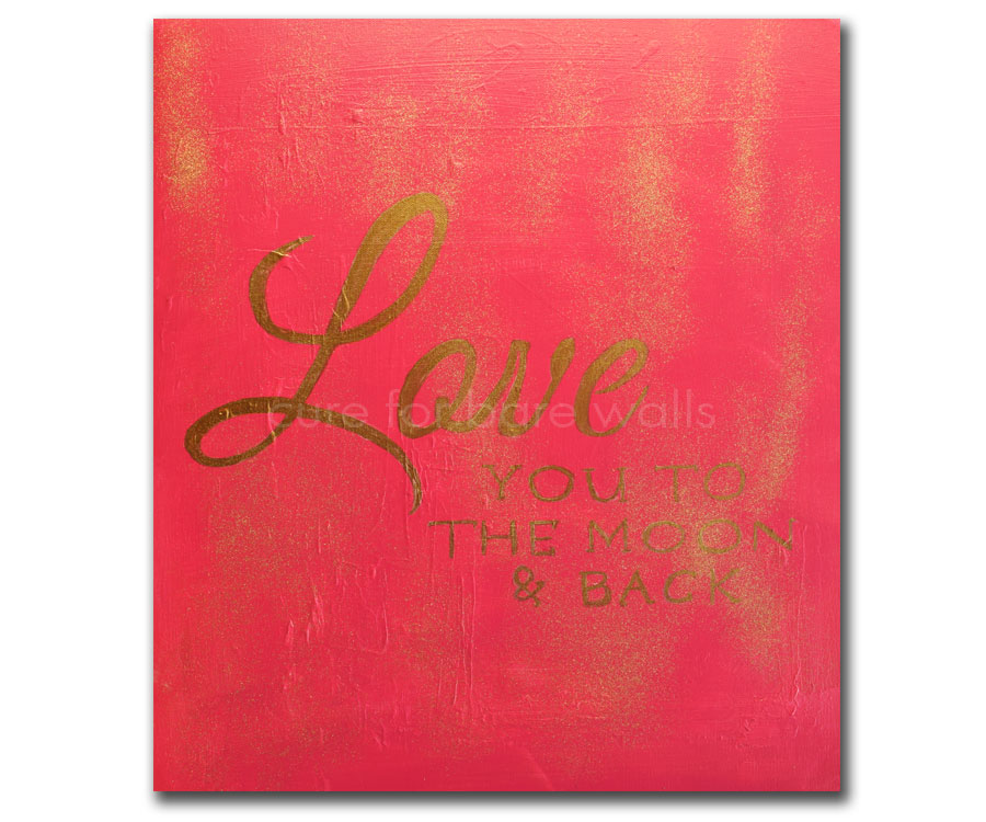 TO THE MOON AND BACK- Handcrafted Art